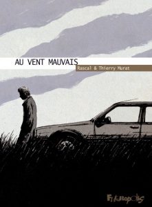 Au Vent Mauvais - Bolada Txarrean